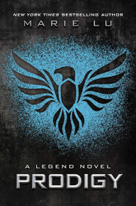 Title: Prodigy (Legend Series #2), Author: Marie Lu