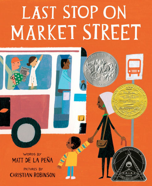 Last Stop on Market Street (Newbery Medal Winner)