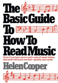 Title: The Basic Guide to How to Read Music, Author: Helen Cooper