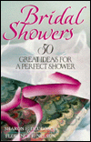 Title: Bridal Showers : 50 Great Ideas for a Perfect Shower, Author: Sharon E. Dlugosch