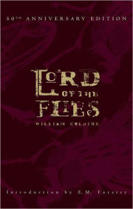 Title: Lord of the Flies (50th Anniversary Edition), Author: William Golding