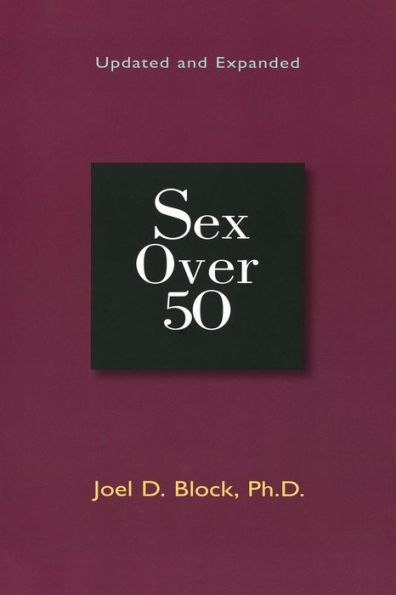 Sex Over 50: Updated and Expanded