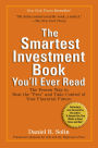 The Smartest Investment Book You'll Ever Read: The Proven Way to Beat the 