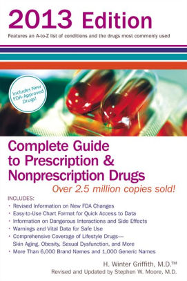 Complete Guide to Prescription and Nonprescription Drugs 2013 by H ...