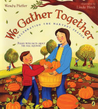 Title: We Gather Together, Author: Wendy Pfeffer