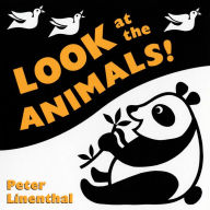 Title: Look at the Animals, Author: Peter Linenthal