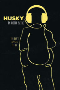 Title: Husky, Author: Justin Sayre