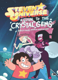 Title: Guide to the Crystal Gems, Author: Rebecca Sugar