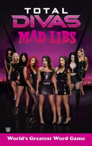 Title: Total Divas Mad Libs, Author: Laura Marchesani