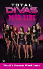 Total Divas Mad Libs