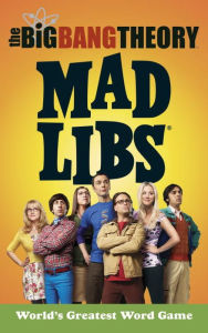 Title: The Big Bang Theory Mad Libs: World's Greatest Word Game, Author: Laura Marchesani