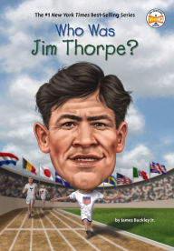 Title: Who Was Jim Thorpe?, Author: James Buckley Jr