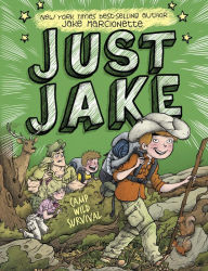 Title: Camp Wild Survival (Just Jake Series #3), Author: Jake Marcionette