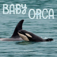 Title: Baby Orca, Author: Mary Batten