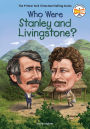 Who Were Stanley and Livingstone?