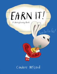 Title: Earn It!, Author: Cinders McLeod