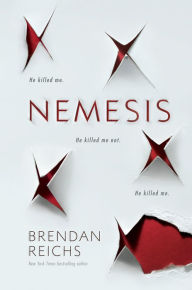 Title: Nemesis (Project Nemesis Series #1), Author: Brendan Reichs