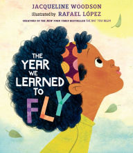 Title: The Year We Learned to Fly, Author: Jacqueline Woodson