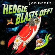Title: Hedgie Blasts Off!, Author: Jan Brett
