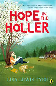 Title: Hope in the Holler, Author: Lisa Lewis Tyre