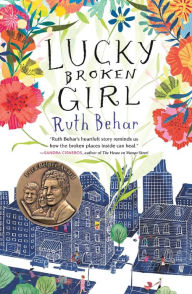 Title: Lucky Broken Girl, Author: Ruth Behar