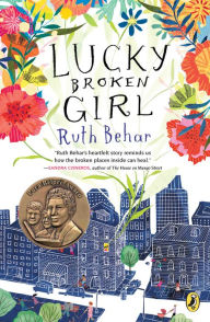 Title: Lucky Broken Girl, Author: Ruth Behar