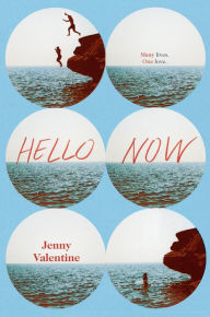 Title: Hello Now, Author: Jenny Valentine