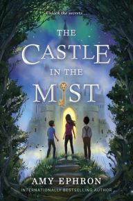 Title: The Castle in the Mist, Author: Amy Ephron