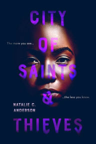 Title: City of Saints & Thieves, Author: Natalie C. Anderson