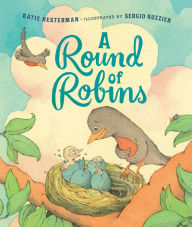 Title: A Round of Robins, Author: Katie Hesterman