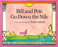 Title: Bill and Pete Go Down the Nile, Author: Tomie dePaola