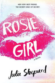 Title: Rosie Girl, Author: Julie Shepard