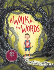 Title: A Walk in the Words, Author: Hudson Talbott