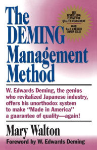 Title: The Deming Management Method: The Bestselling Classic for Quality Management!, Author: Mary Walton