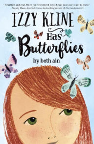 Title: Izzy Kline Has Butterflies, Author: Beth Ain