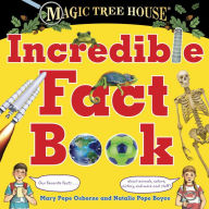 Title: Magic Tree House Incredible Fact Book, Author: Mary Pope Osborne