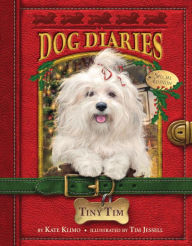 Title: Tiny Tim (Dog Diaries Series #11), Author: Kate Klimo