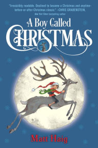 Title: A Boy Called Christmas, Author: Matt Haig
