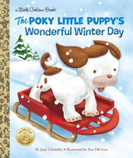 Title: The Poky Little Puppy's Wonderful Winter Day, Author: Jean Chandler