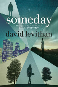 Title: Someday, Author: David Levithan