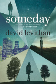 Title: Someday, Author: David Levithan