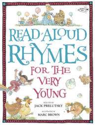 Title: Read-Aloud Rhymes for the Very Young, Author: Jack Prelutsky