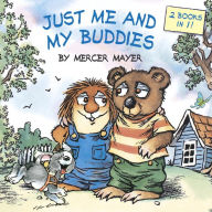 Title: Just Me and My Buddies (Little Critter), Author: Mercer Mayer
