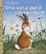 Una casa para un conejito (Home for a Bunny)