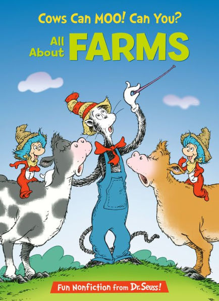 Cows Can Moo! Can You? All About Farms