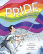 Alternative view 1 of Pride: The Story of Harvey Milk and the Rainbow Flag