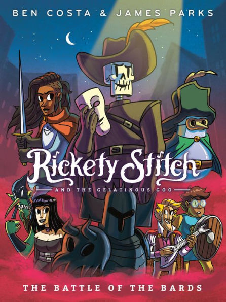 Rickety Stitch and the Gelatinous Goo Book 3: Battle of Bards: (A Graphic Novel)