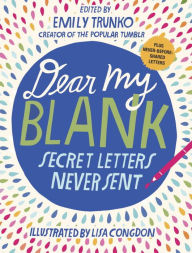 Title: Dear My Blank: Secret Letters Never Sent, Author: Matthias Reich