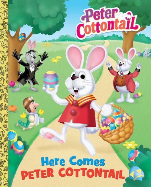 Here Comes Peter Cottontail Big Golden Book (Peter Cottontail) by ...