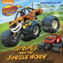 Stripes and the Jungle Horn (Blaze and the Monster Machines)